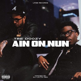 Ain on Nun ft. Dj Lotto Ced lyrics | Boomplay Music