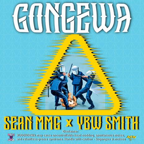 GONGEWA ft. YBW Smith | Boomplay Music