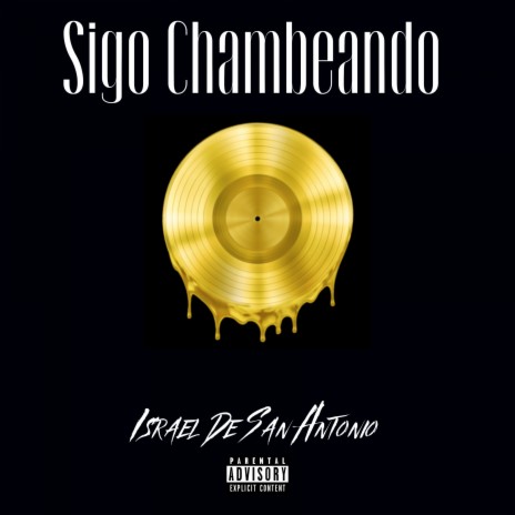 Sigo Chambeando | Boomplay Music