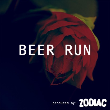 Beer Run | Boomplay Music