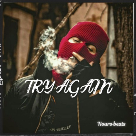Try again ft. Nouro beats | Boomplay Music