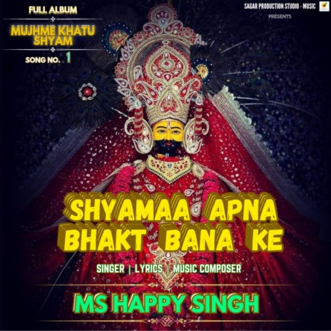 Shyamaa Apna Bhakt Bana Ke | Boomplay Music