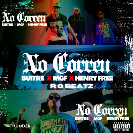 No Corren ft. Buitre, Henry Free & R O Beatz | Boomplay Music