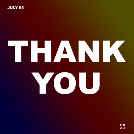 Thank You (Original Version) ft. F.Ø.Z.Z. | Boomplay Music