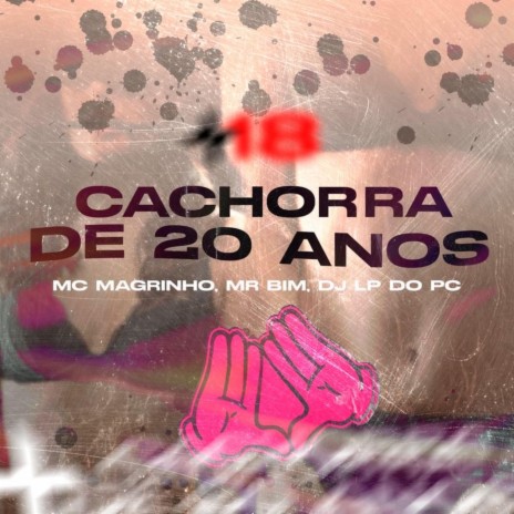 CACHORRA DE 20 ANOS | Boomplay Music