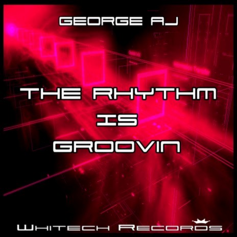 The Rhythm Is Groovin | Boomplay Music