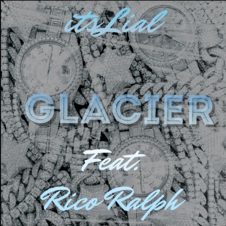 Glacier ft. Rico Ralph | Boomplay Music