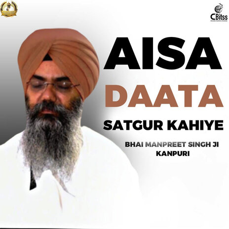 Aisa Data Satgur Kahiye | Boomplay Music