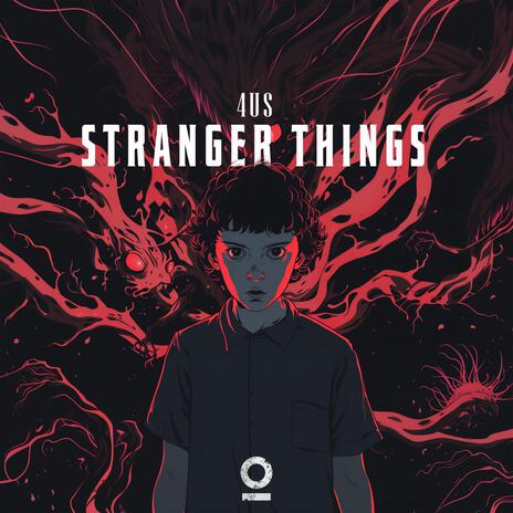 Stranger Things | Boomplay Music