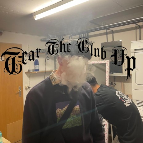 Tear The Club Up