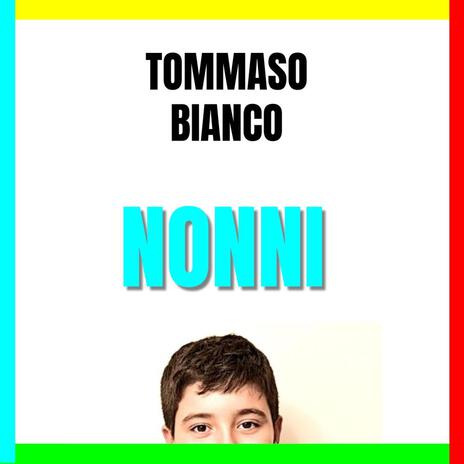 Nonni (Tommaso Bianco) | Boomplay Music