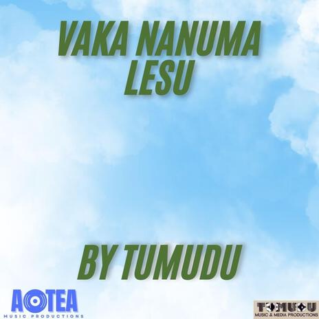 Vaka Nanuma Lesu | Boomplay Music