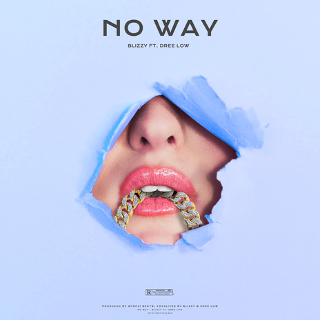 No Way ft. Blizzy