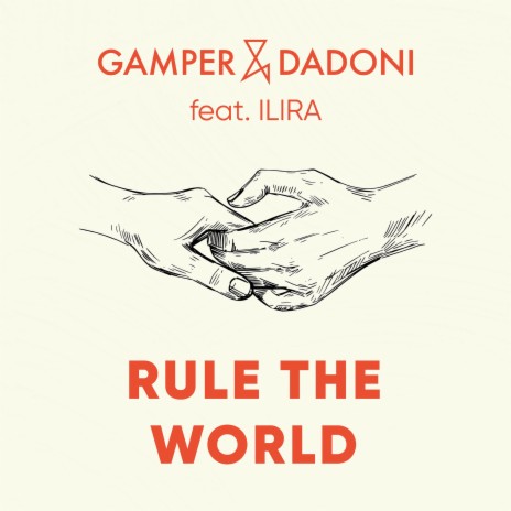 Rule The World ft. ILIRA | Boomplay Music