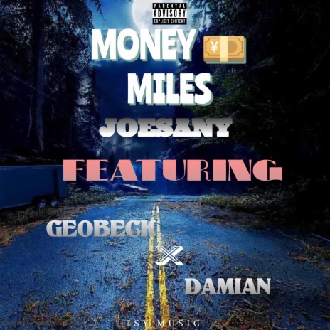 Money Miles (feat. Geobeck & Damian) | Boomplay Music
