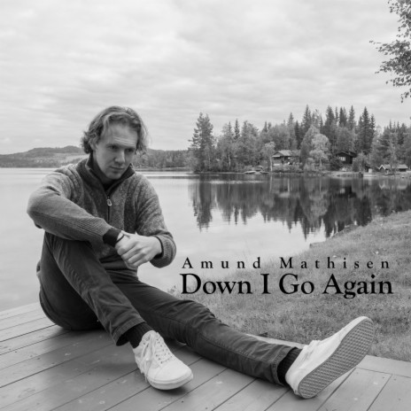 Down I Go Again | Boomplay Music