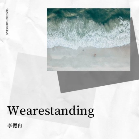 We are standing