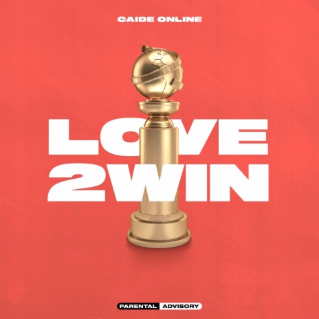 Love 2 Win | Boomplay Music