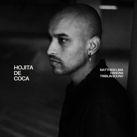 Hojita de Coca ft. Hanuna & Matthew Lima | Boomplay Music