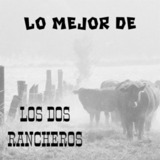 Los Dos Rancheros