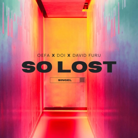 So Lost ft. David Furu & DOI | Boomplay Music