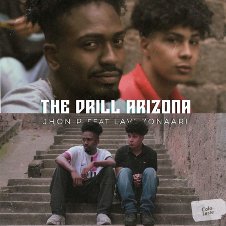 The Drill Arizona ft. Lavi Zonaari | Boomplay Music