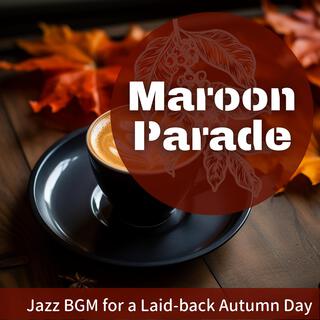 Jazz Bgm for a Laid-back Autumn Day