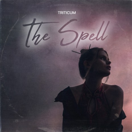 The Spell | Boomplay Music