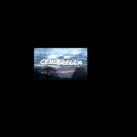 Cenderella | Boomplay Music