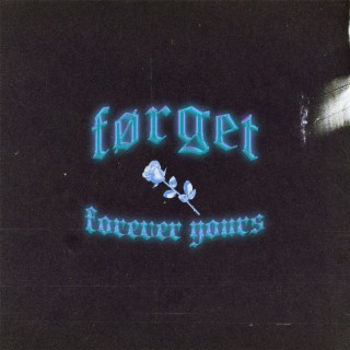 Forever / Yours