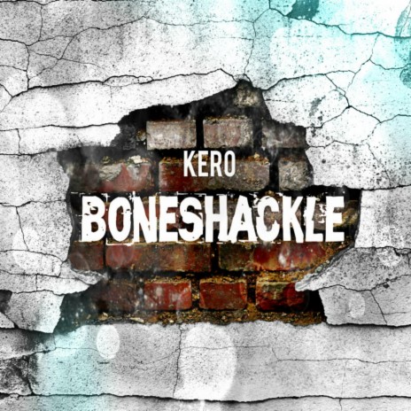 Boneshackle (Boneshackle)