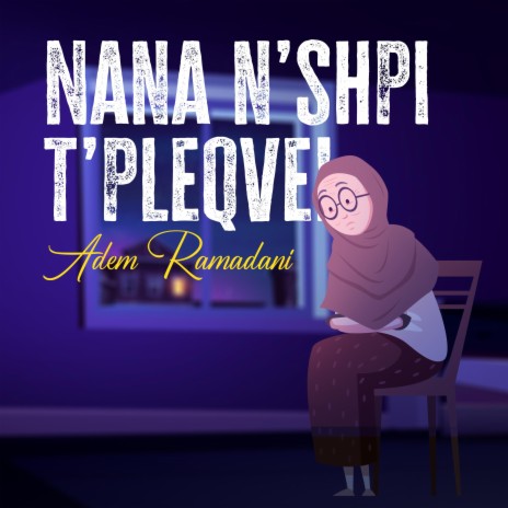 NANA N'SHPI T'PLEQVE | Boomplay Music
