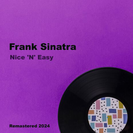 Nice 'N Easy (Remastered) | Boomplay Music