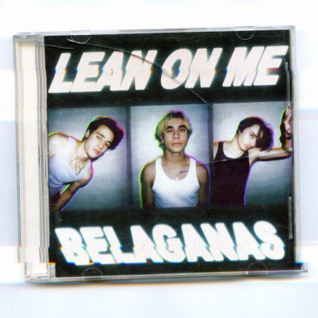 Lean On Me | Boomplay Music