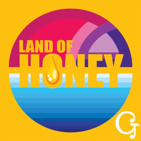 Land of Honey | Boomplay Music