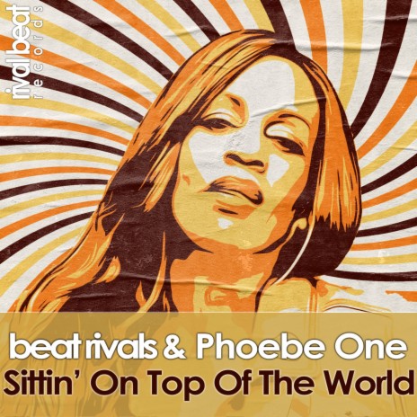 Sittin' On top Of The World (Radio Edit) ft. Phoebe One