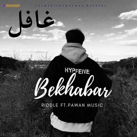 Bekhabar ft. Pawanmusic | Boomplay Music