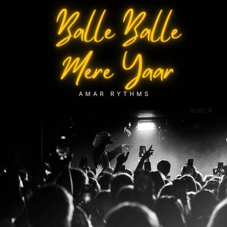 Balle Balle Mere Yaar | Boomplay Music