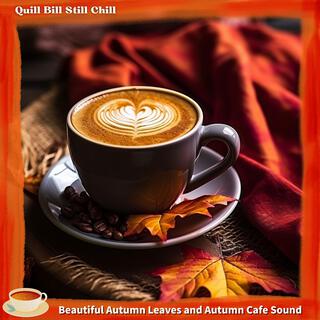 Beautiful Autumn Leaves and Autumn Cafe Sound