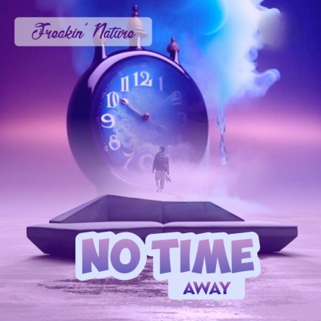 No Time(Away) | Boomplay Music