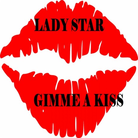 Gimme A Kiss | Boomplay Music