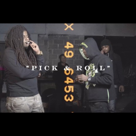 Pick & Roll ft. Lil’trayy