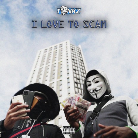 I Love To Scam | Boomplay Music