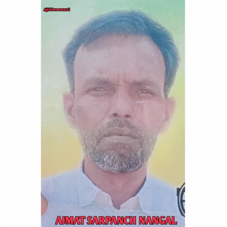 Ajmat Sarpanch Nangal | Boomplay Music