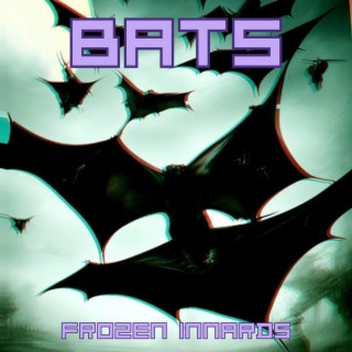 Bats