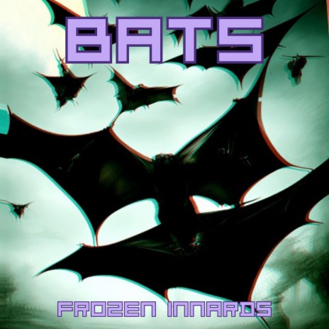 Bats | Boomplay Music