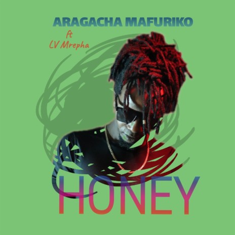 Honey ft. LV Mrepha | Boomplay Music