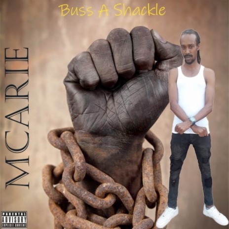Buss a Shackle | Boomplay Music