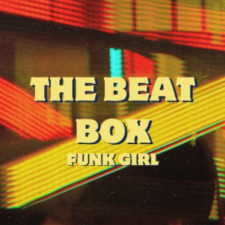 The Beat Box