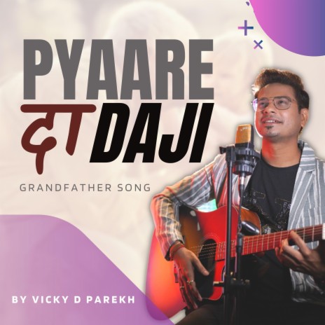 Pyaare Dadaji (Grandfather Song) | Boomplay Music